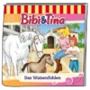 Tonie Bibi und Tina - Das Waisenfohlen