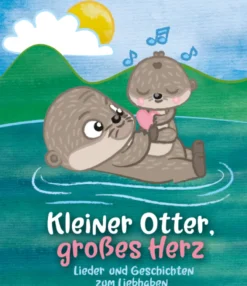 Tonie Kleiner Otter, großes Herz - Lieder und Geschichten zum Liebhaben