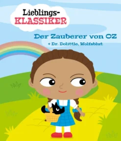 Tonie Lieblings-Klassiker - Der Zauberer von Oz und zwei weitere Klassiker