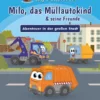 Tonie Sing Kinderlieder - Milo, das Müllauto-Kind & seine Freunde - Abenteuer in der großen Stadt