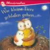 Tonie Wie kleine Tiere schlafen gehen und andere Geschichten